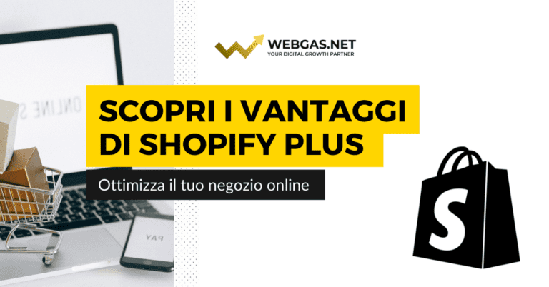 ArticoloSeo_Webgas_VantaggidiShopifyPlus